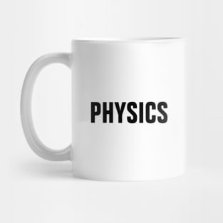 Physics Word - Simple Bold Text Mug